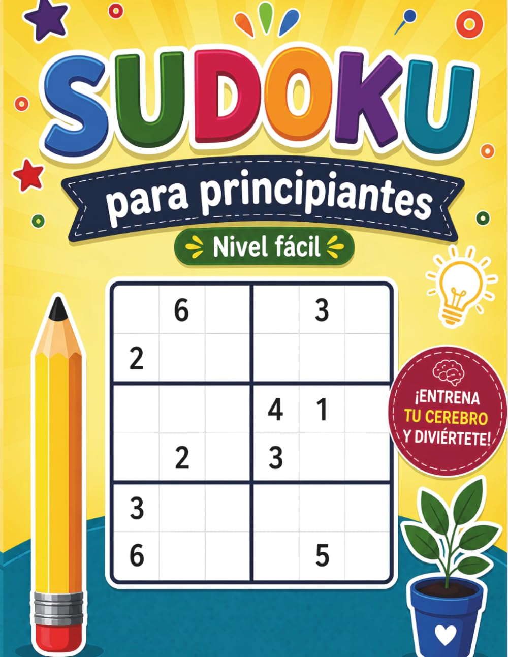 SUDOKU para principiantes Nivel fácil: 50 sudokus fáciles con soluciones. Para principiantes