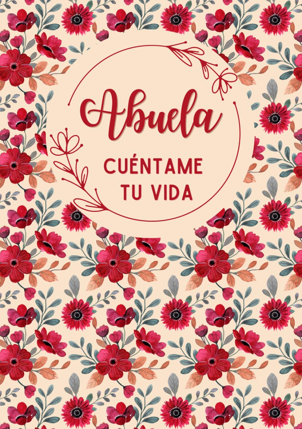 Livre à compléter Abuela cuéntame tu vida pour ne plus jamais oublier les souvenirs de famille