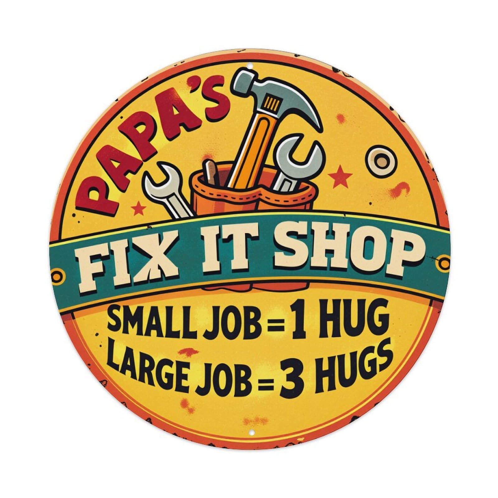Wmlzdnwr Vintage Papa's Fix It Shop Tools And Hugs Sign Round Tin Sign,Retro Wall Art,Metal Poster For Home, Bar, Garage, Cafe, Rustic Indoor & Outdoor Decor, 8X8 Inches