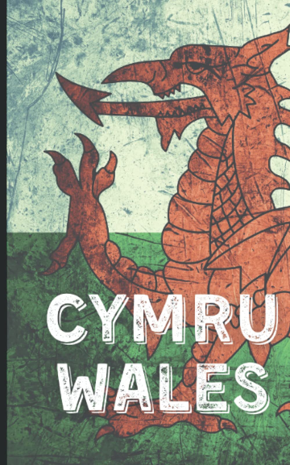 Cymru Wales: A Premium Edition Notebook. Beautifully crafted, welsh themed lined pages. Red Dragon at the foot of each page.