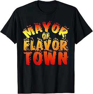 T-Shirt for Mayor of Flavor Town T-Shirt