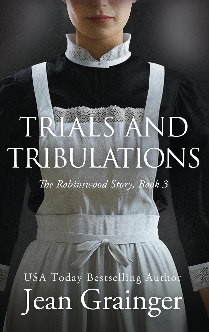 Trials and Tribulations: The Robinswood Story Book 3