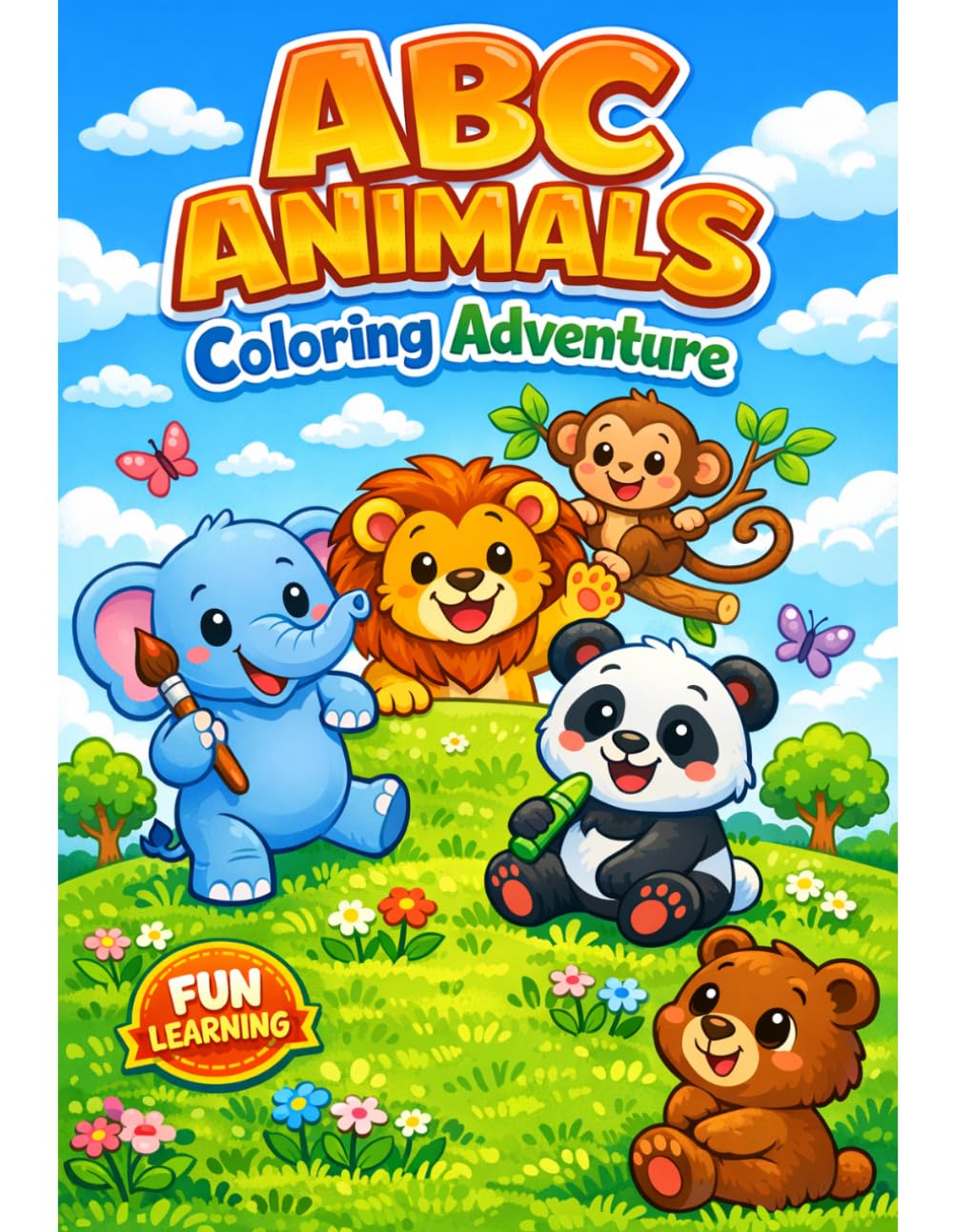 ABC Animals Coloring Adventure: An Early Learning Activity Book for Kids Ages 2-5 to Discover Animals, Letters, and Colors