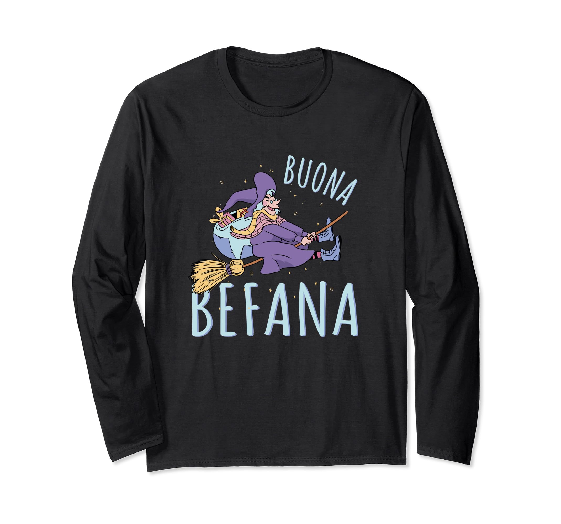 Buona Befana Italian Christmas Long Sleeve T-Shirt
