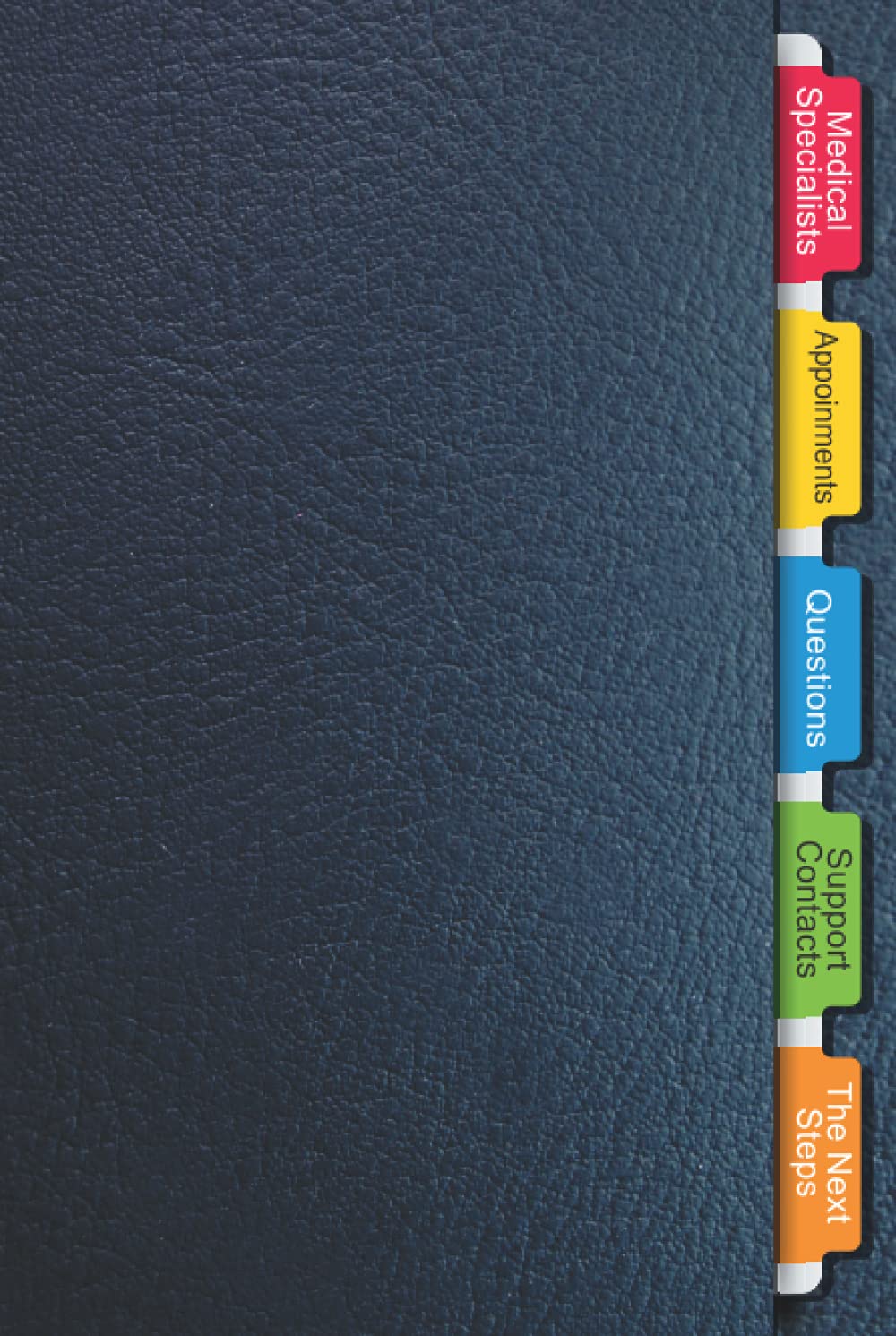 My Cancer Notebook and Organizer: (Tabbed pages) Daily Diary journal / notebook to write in recording your thoughts and experiences