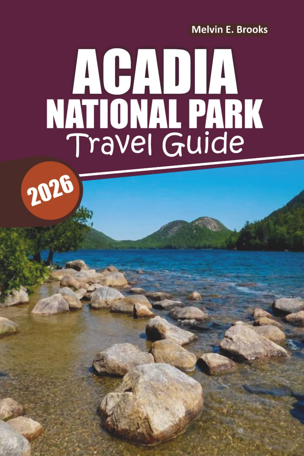 Acadia National Park Travel Guide 2026: Discover Scenic Trails, Stunning Coastlines, Wildlife Encounters, and Easy Itineraries