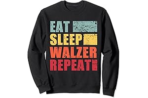Eat, Sleep, Walzer, Repeat - A Sweatshirt for Walzer Enthusiasts