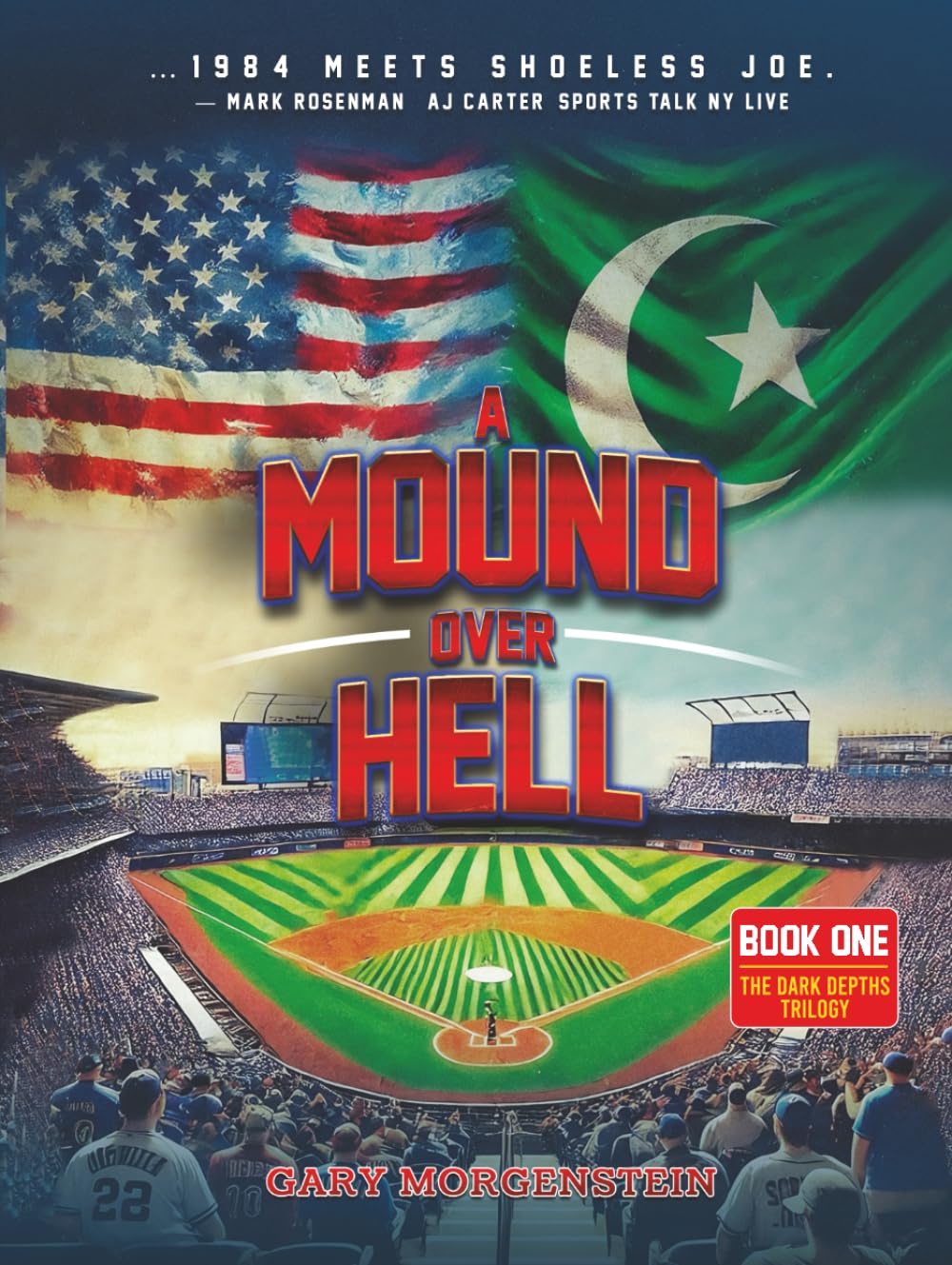 A Mound Over Hell: Book One of The Dark Depths trilogy