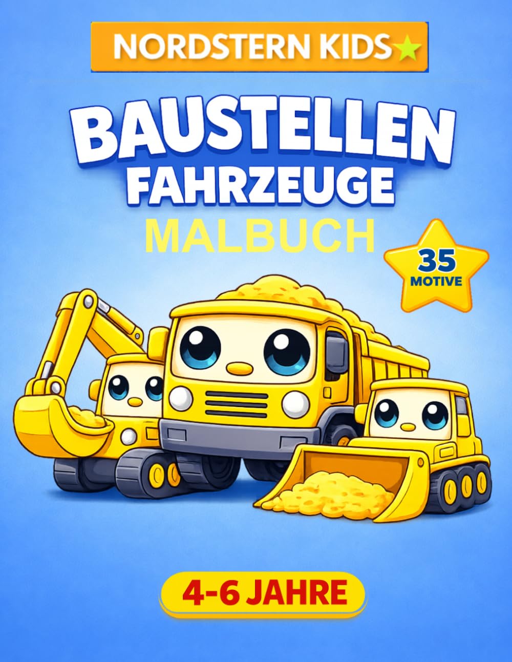 Baustellen Fahrzeuge Malbuch für Kinder 4–6 Jahre: Bagger, LKW & Baumaschinen | Einfache Motive mit dicken Linien | 35 Motive: Ausmalbuch für Jungen ... Hände | Fördert Kreativität und Feinmotorik