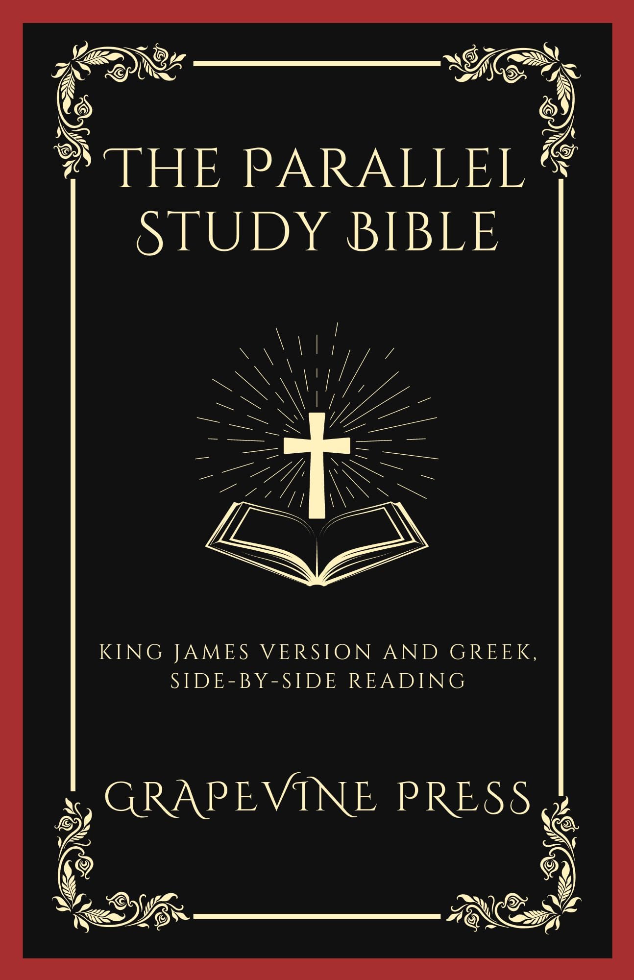 The Parallel Study Bible: King James Version and Greek, Side-by-Side Reading (New Testament) (Grapevine Press)