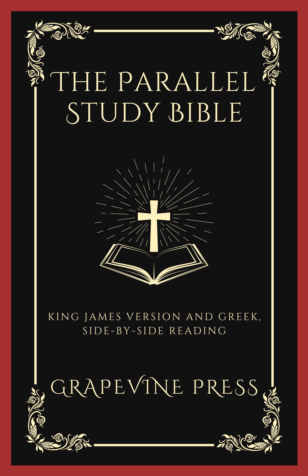 The Parallel Study Bible: King James Version and Greek, Side-by-Side Reading (New Testament) (Grapevine Press)
