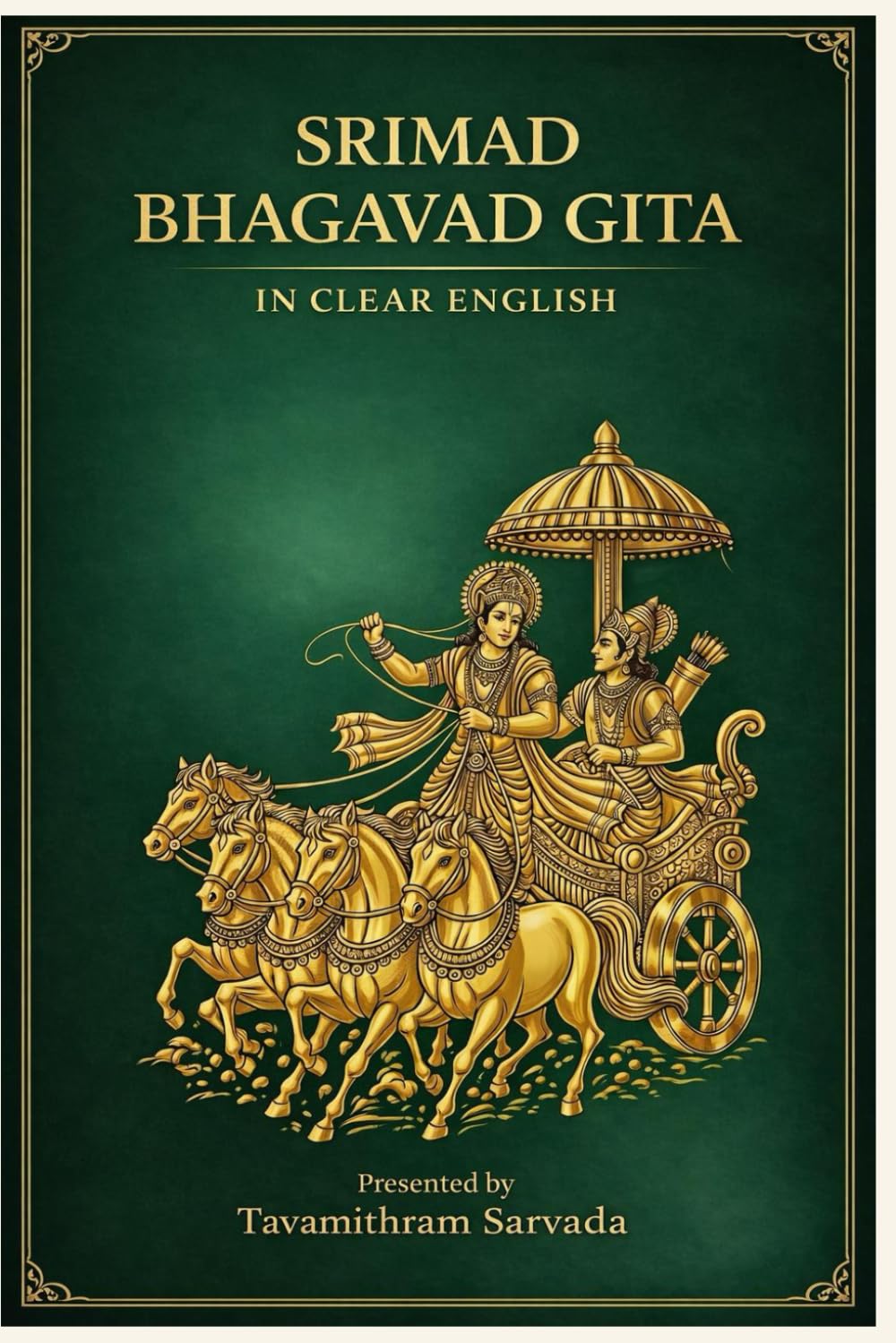 Bhagavad Gita in Clear English: A straightforward and accessible presentation of Krishna’s timeless wisdom