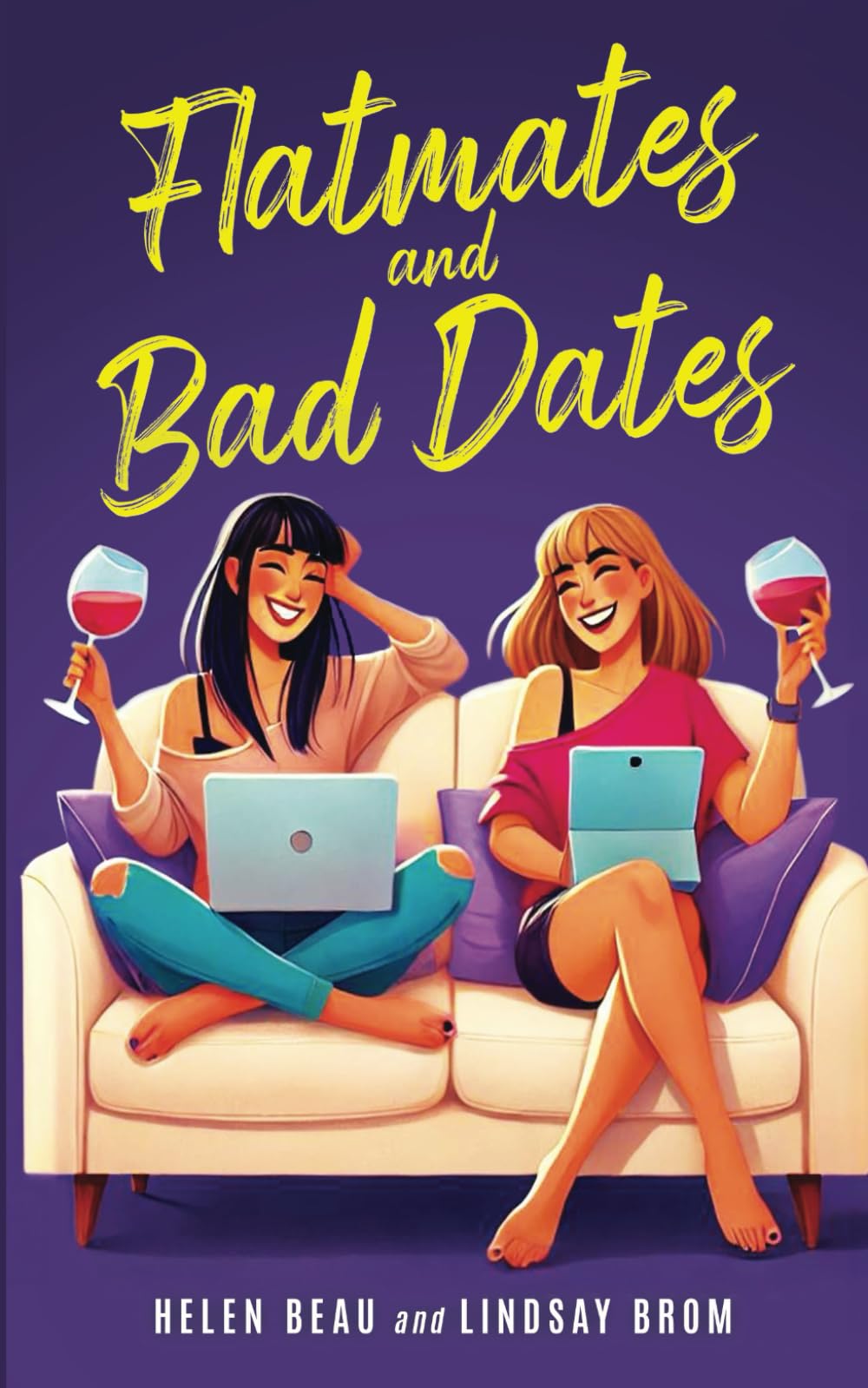 Flatmates and Bad Dates: Flatmates and Bad Dates: A Hilarious Journey Through Friendship, Dating Disasters, and Wine-Fuelled Adventures