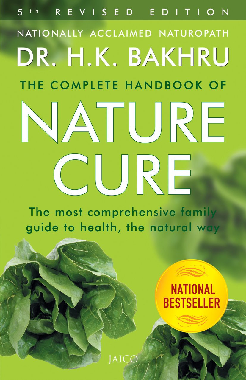 The Complete Handbook of Nature Cure (5th Edition) eBook Bakhru, Dr