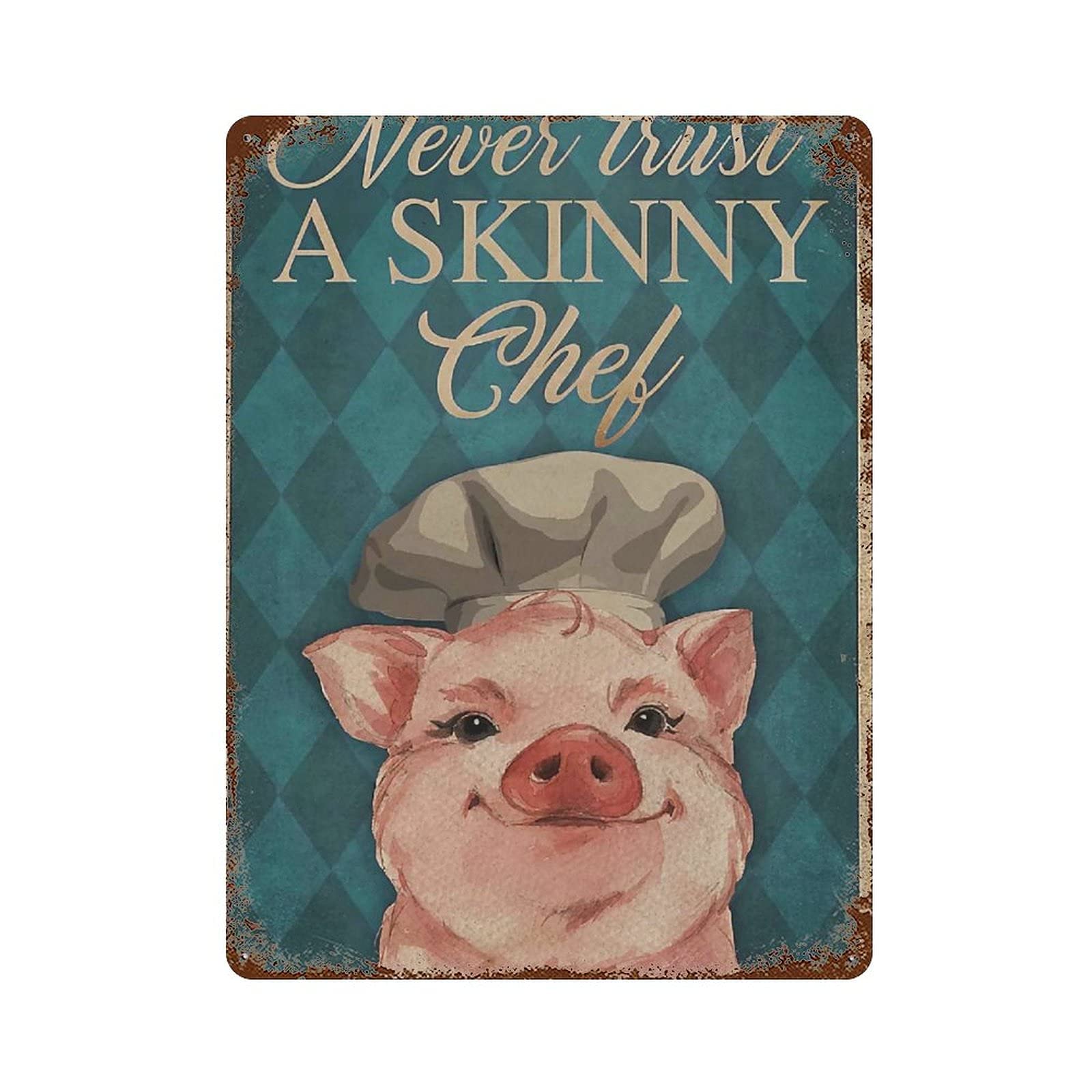 Chef Pig - Funny Metal Sign - Never Trust a Thin Chef -Metal Tin Sign Hanging Retro Plaque Kitchen Poster Cafe Bar Pub Store Man cave Art Novelty Designs 12x16inch