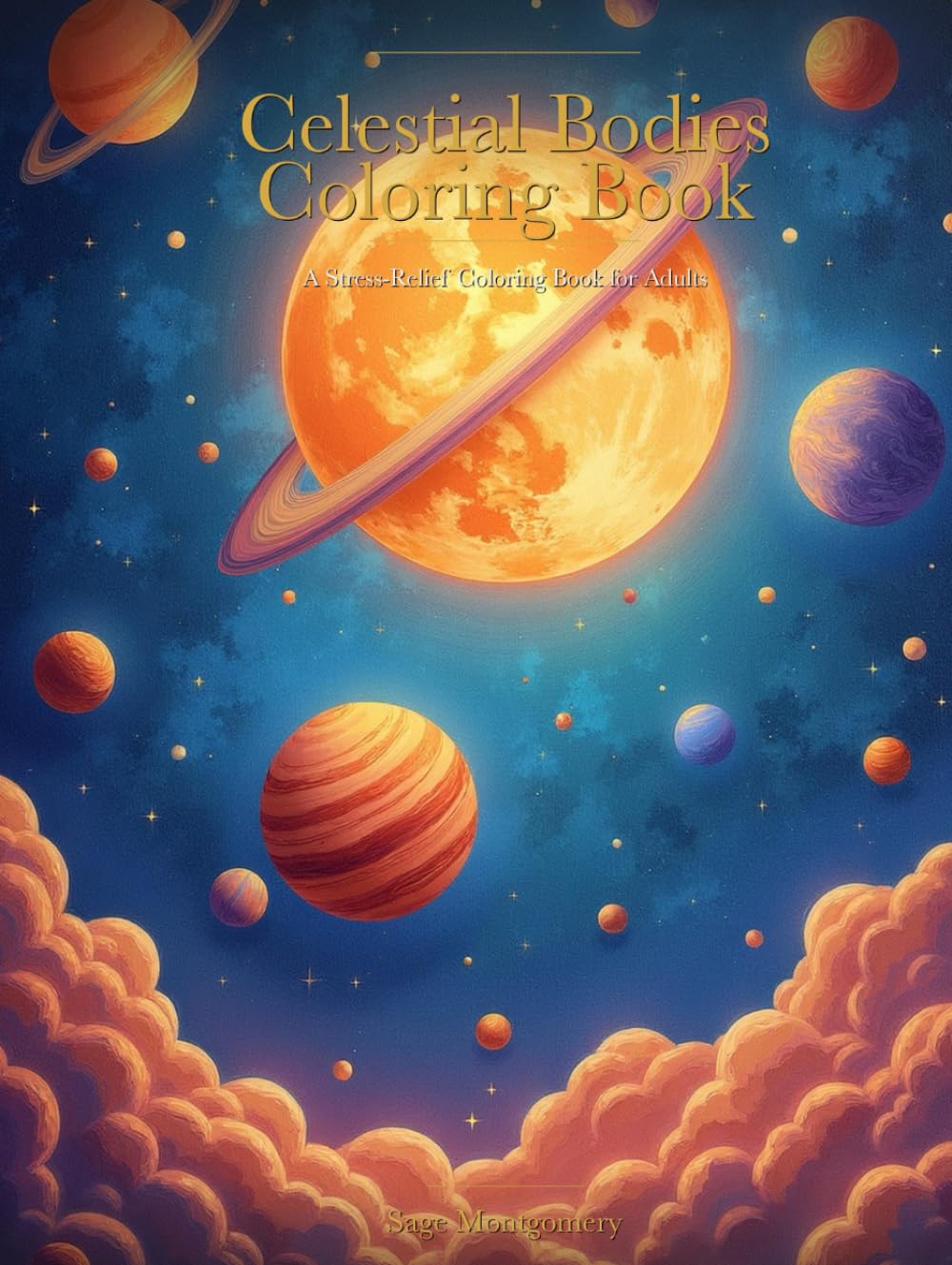 Celestial Bodies Coloring Book: 50+ Stunning Coloring Pages for Adults