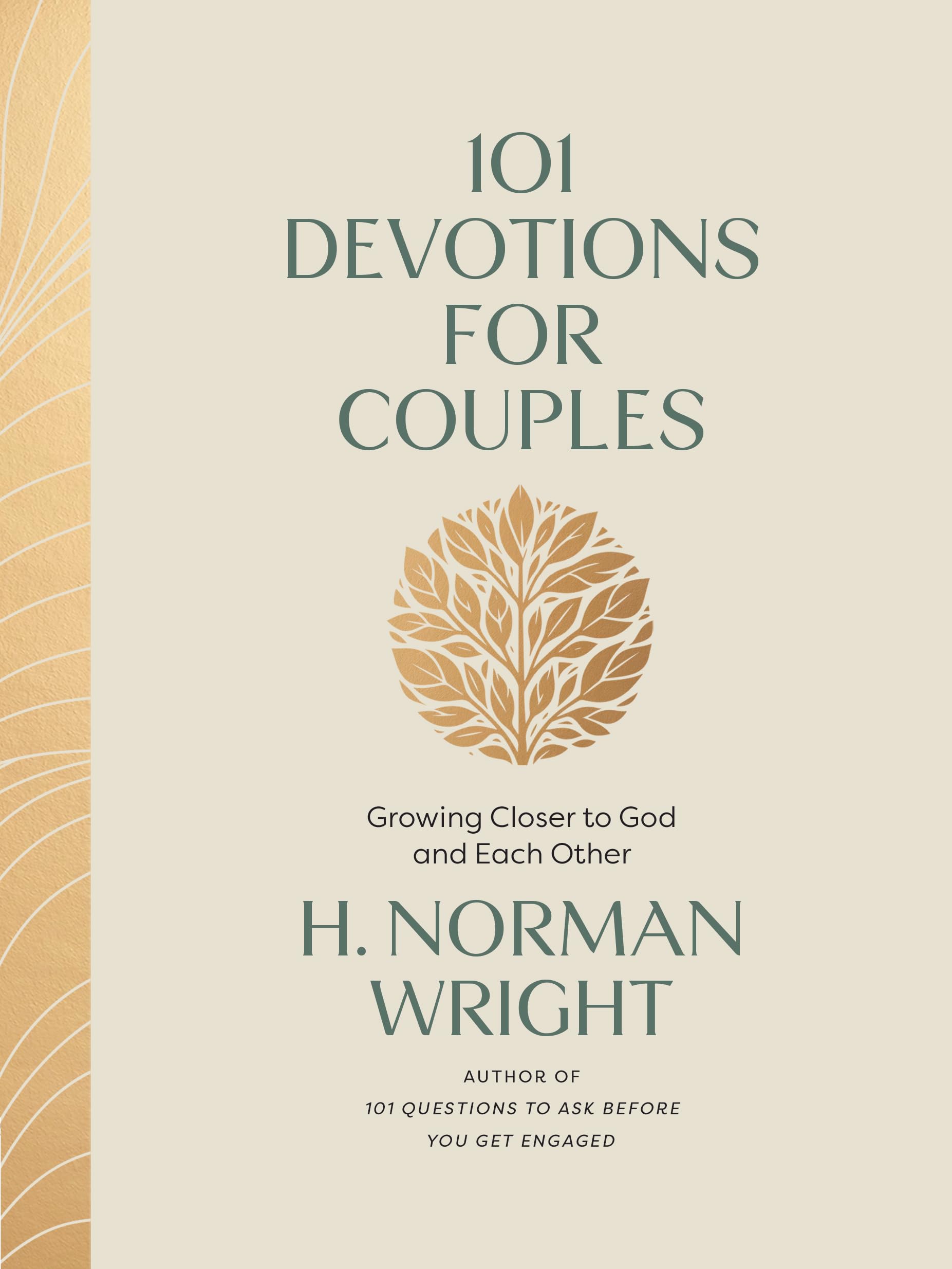101 Devotions for Couples: Growing Closer to God and Each Other