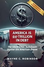 America is $37 Trillion in Debt: What Happens Next? (Enemies Within Us)