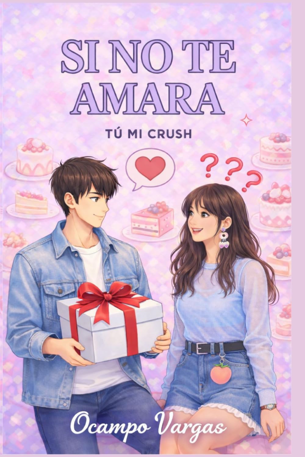 Si no te amara: Tú mi crush