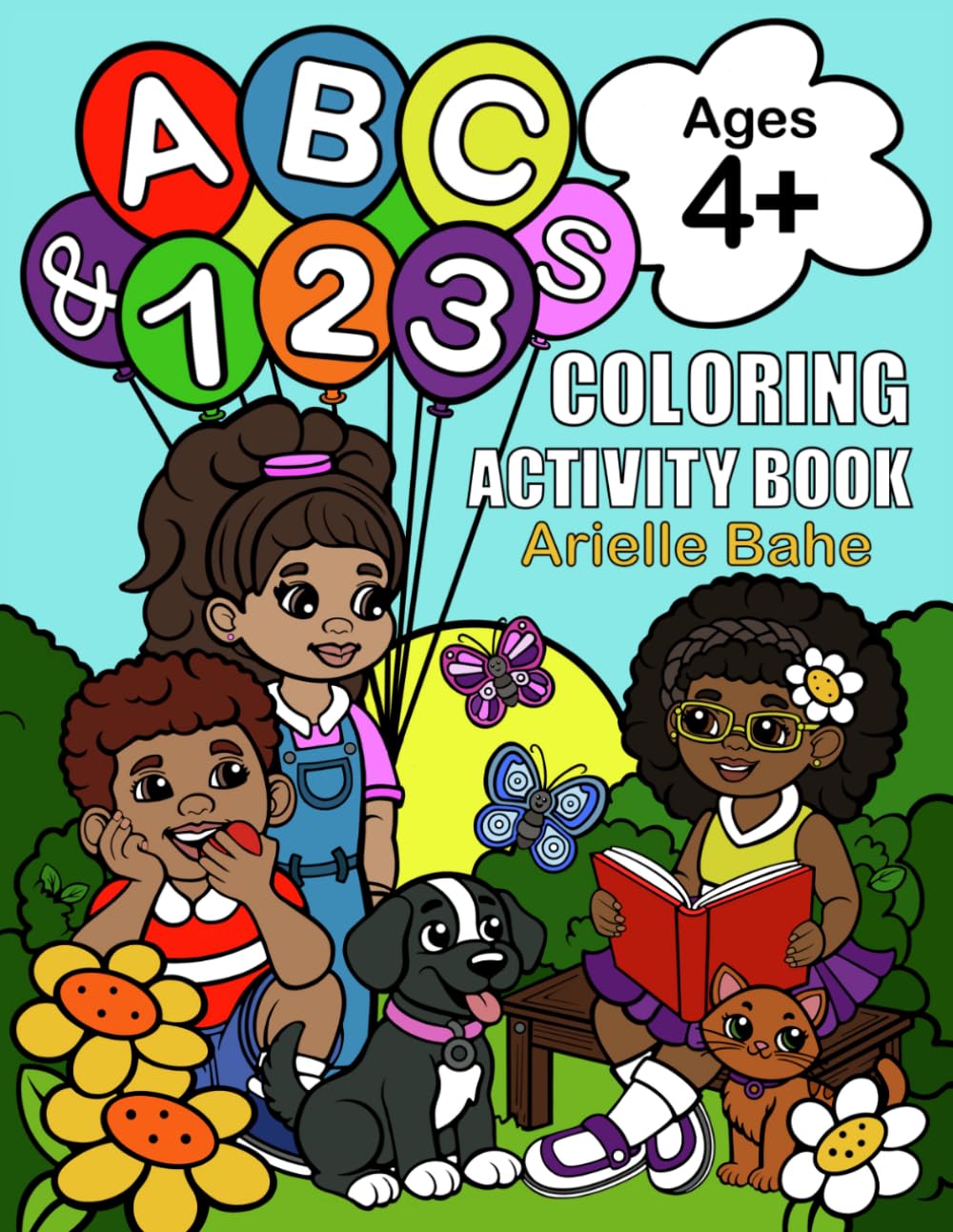 ABCs & 123s Coloring Activity Workbook for Kids Ages 4+: Learn Letters and Numbers with Fun Coloring, Drawing, and Educational Activities