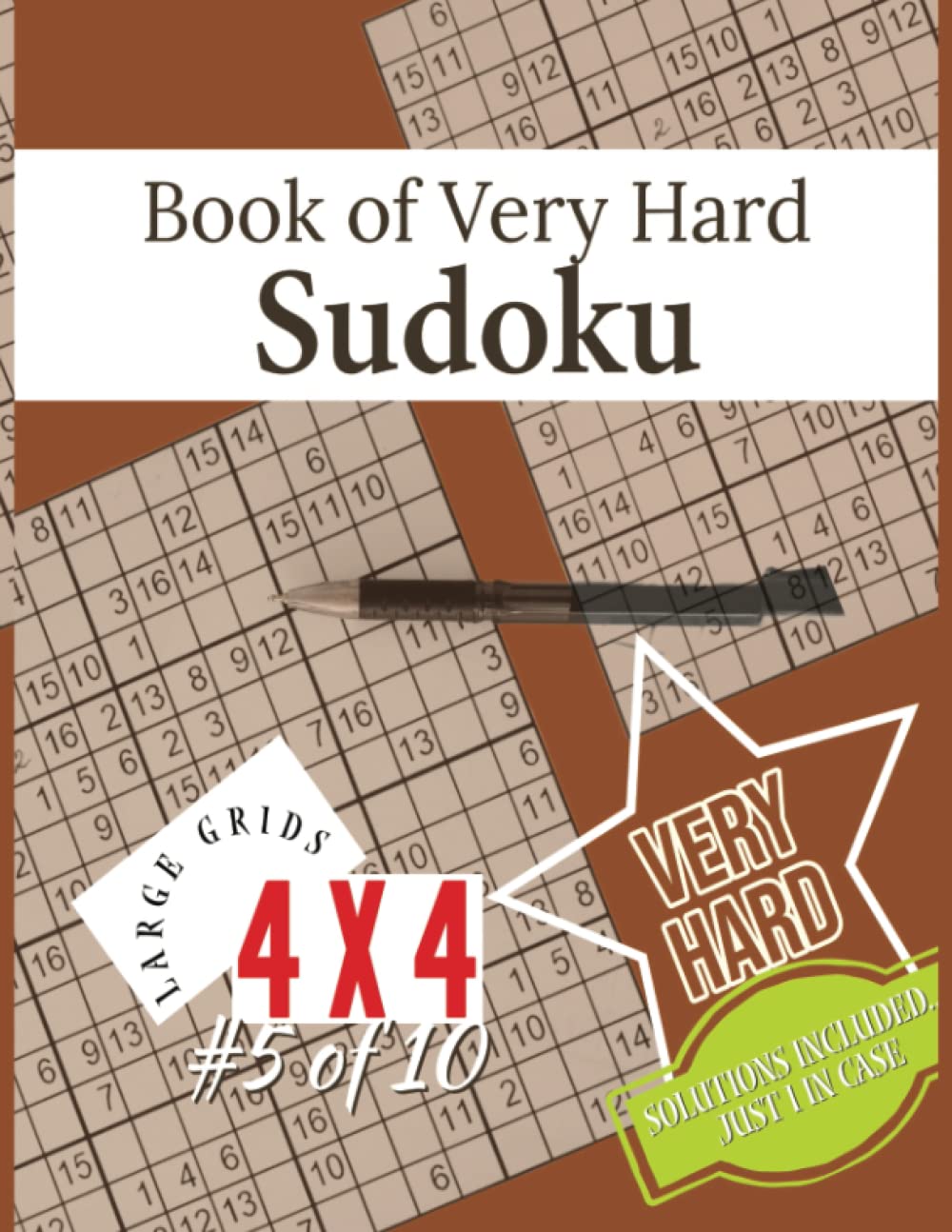 Book of Very Hard Sudoku: Color Brown - Classic Grid Game with a hard level twist