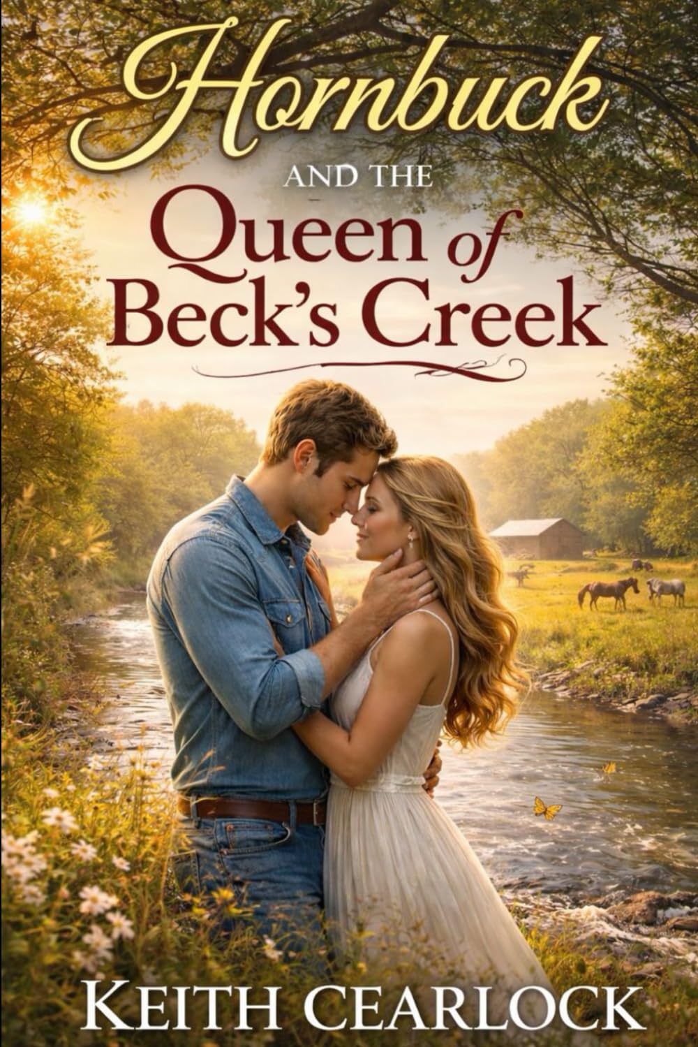 HORNBUCK AND THE QUEEN OF BECK’S CREEK