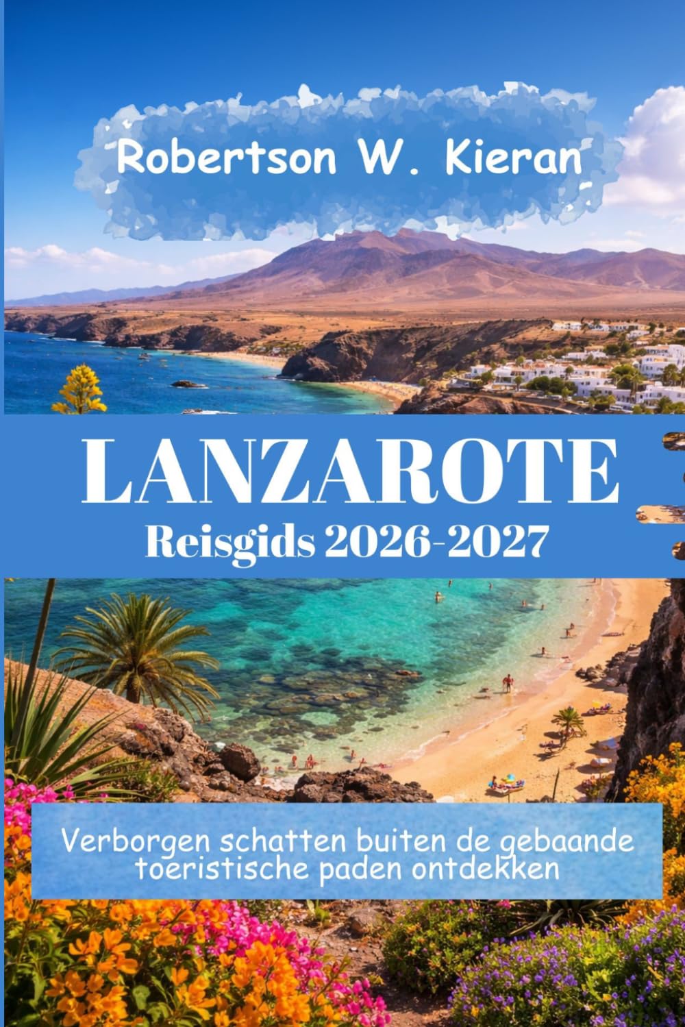 Lanzarote Reisgids 2026-2027