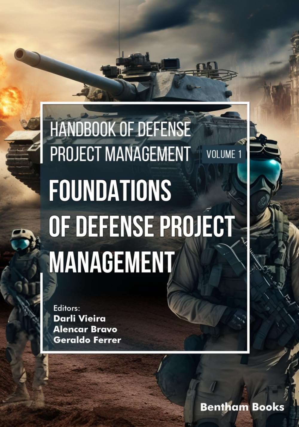 Foundations of Defense Project Management: 1 (Handbook of Defense Project Management)