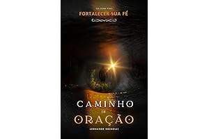 Caminho em Oração: Uma Jornada de Fé