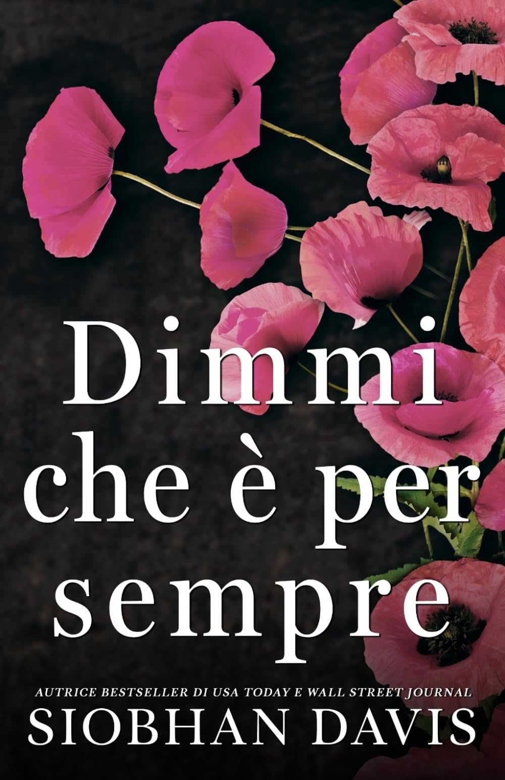 Dimmi che è per sempre: The One I Want