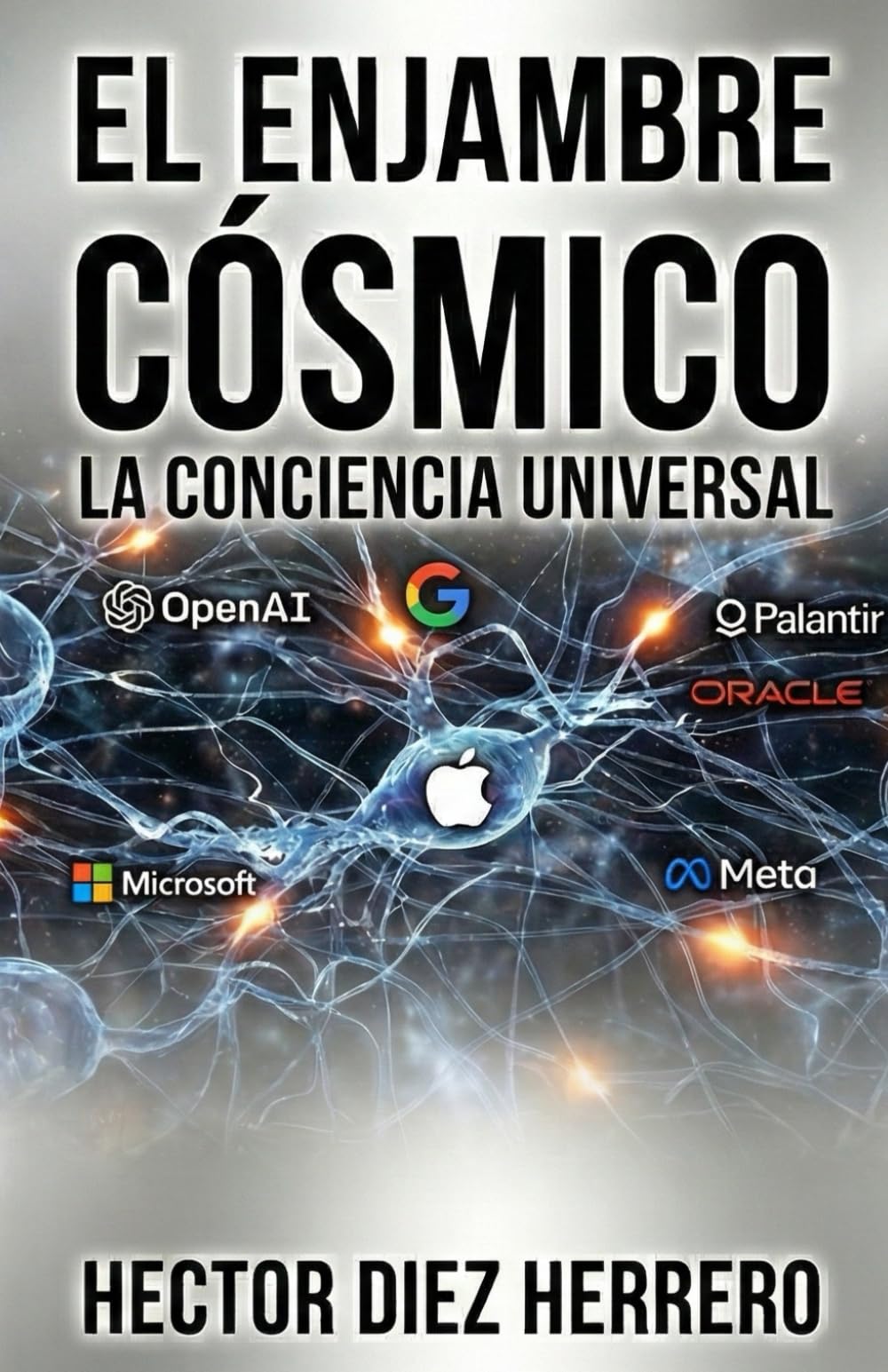 EL ENJAMBRE CÓSMICO: La Conciencia Universal