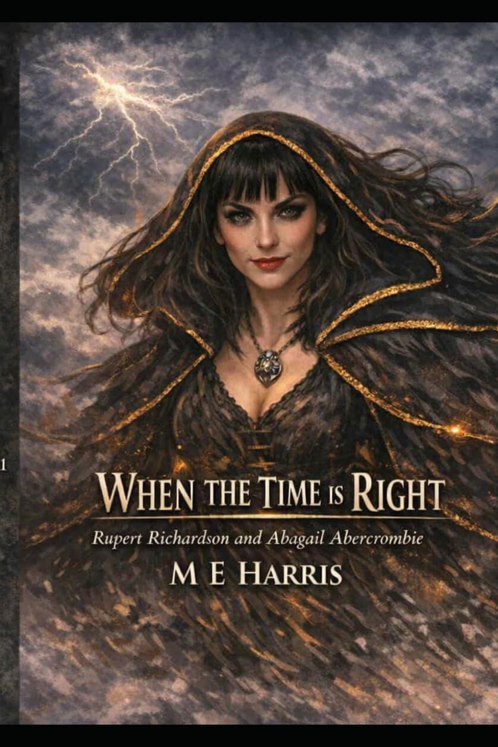 WHEN THE TIME IS RIGHT: Rupert Richardson and Abagail Abercrombie