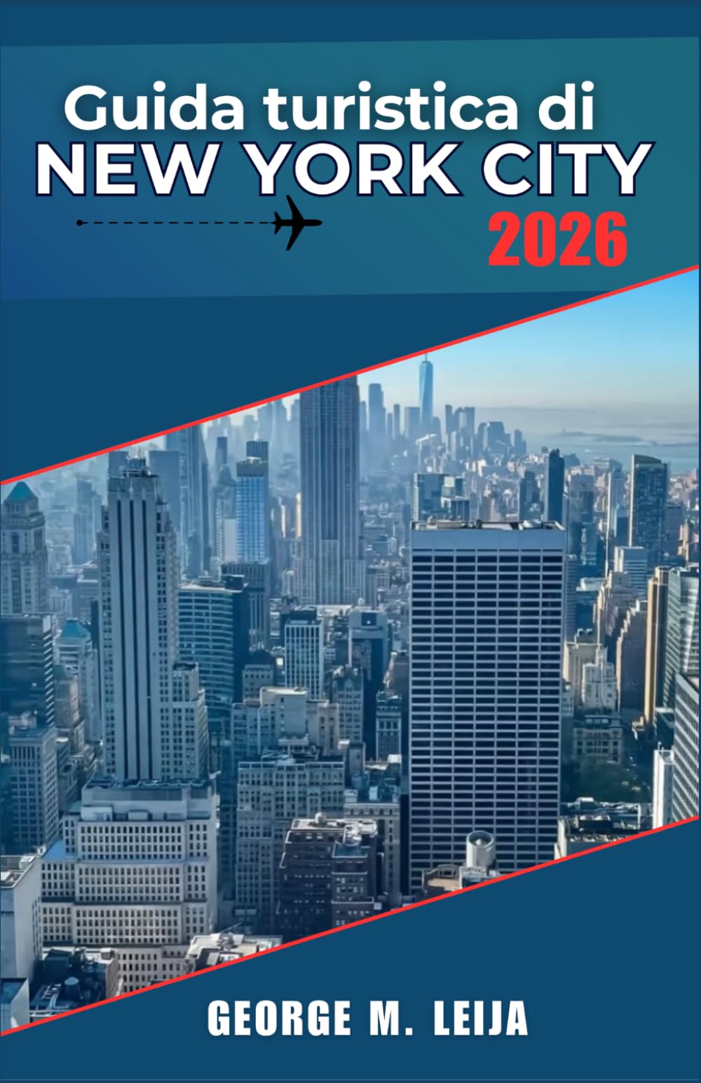Guida turistica di New York City 2026: Luoghi simbolo, panorami mozzafiato, parchi e la finale mondiale di calcio del 2026 al MetLife Stadium.