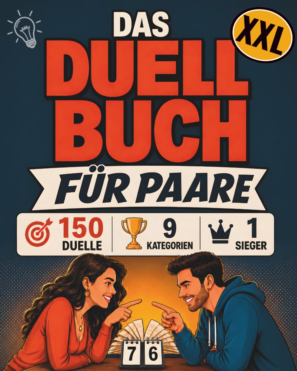 Das Duell Buch für Paare XXL: Mehr Inhalt = mehr Spaß! 150 einzigartige Duelle in 9 Kategorien im großen Format. Das perfekte Geschenk für Partner und Paare