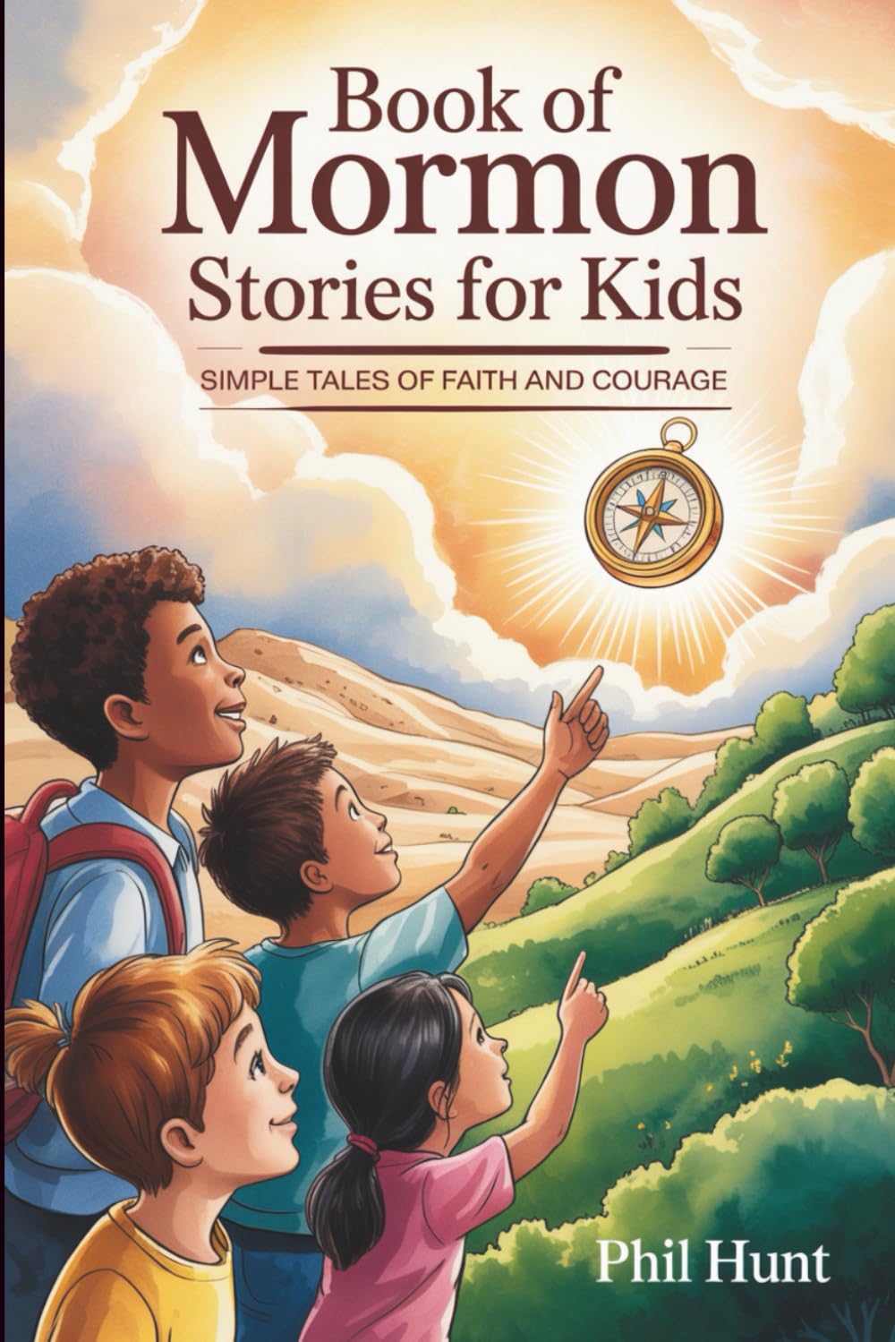 Book of Mormon Stories for Kids: Simple Tales of Faith and Courage