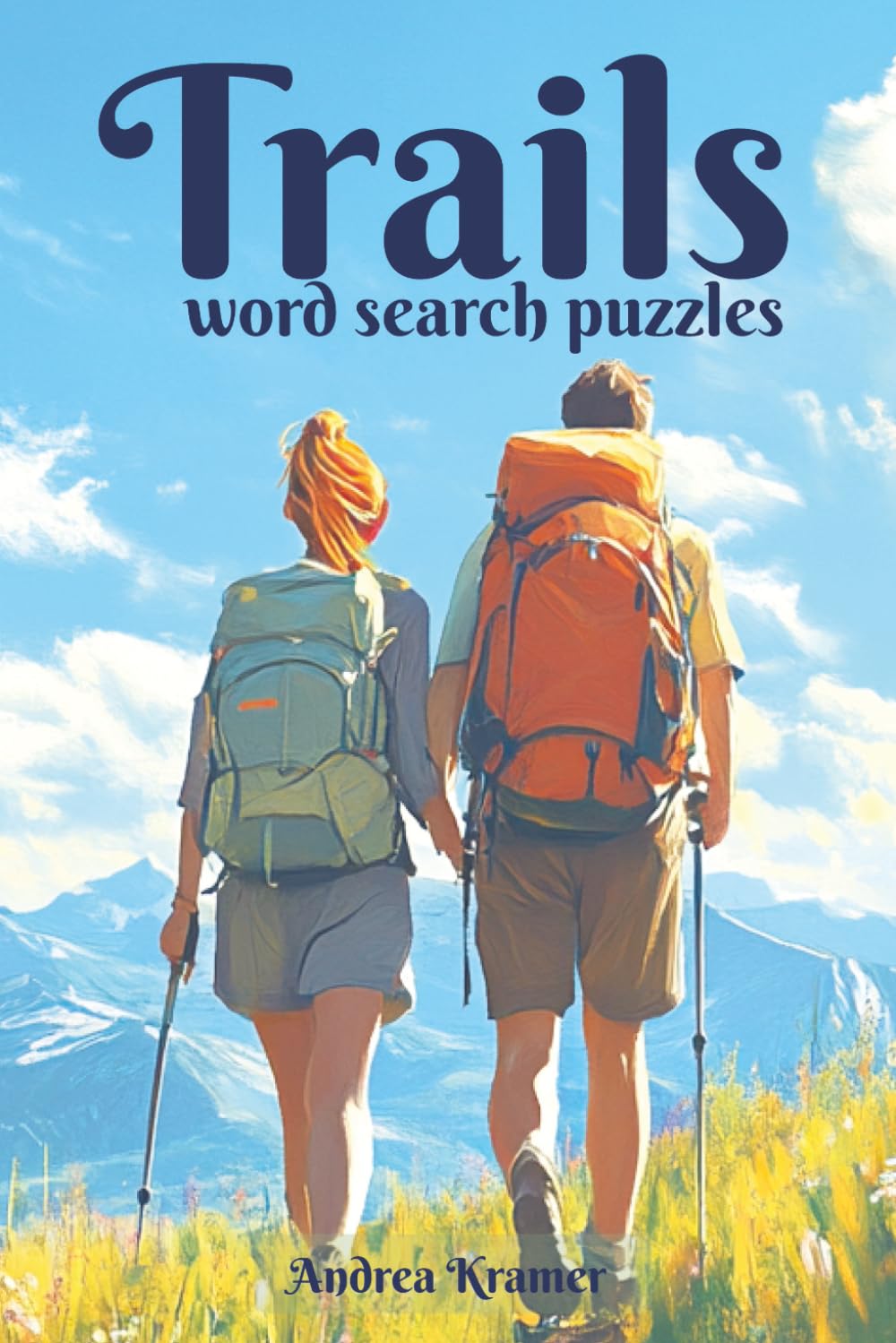 Trails word search puzzles: 55Word Search Puzzles for Nature Lovers, Hikers & Outdoor Explorers
