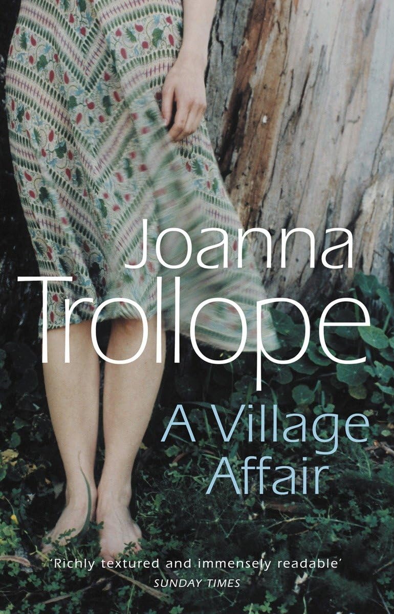 A Village Affair: an elegantly warm-hearted and, at... - Trollope, Joanna