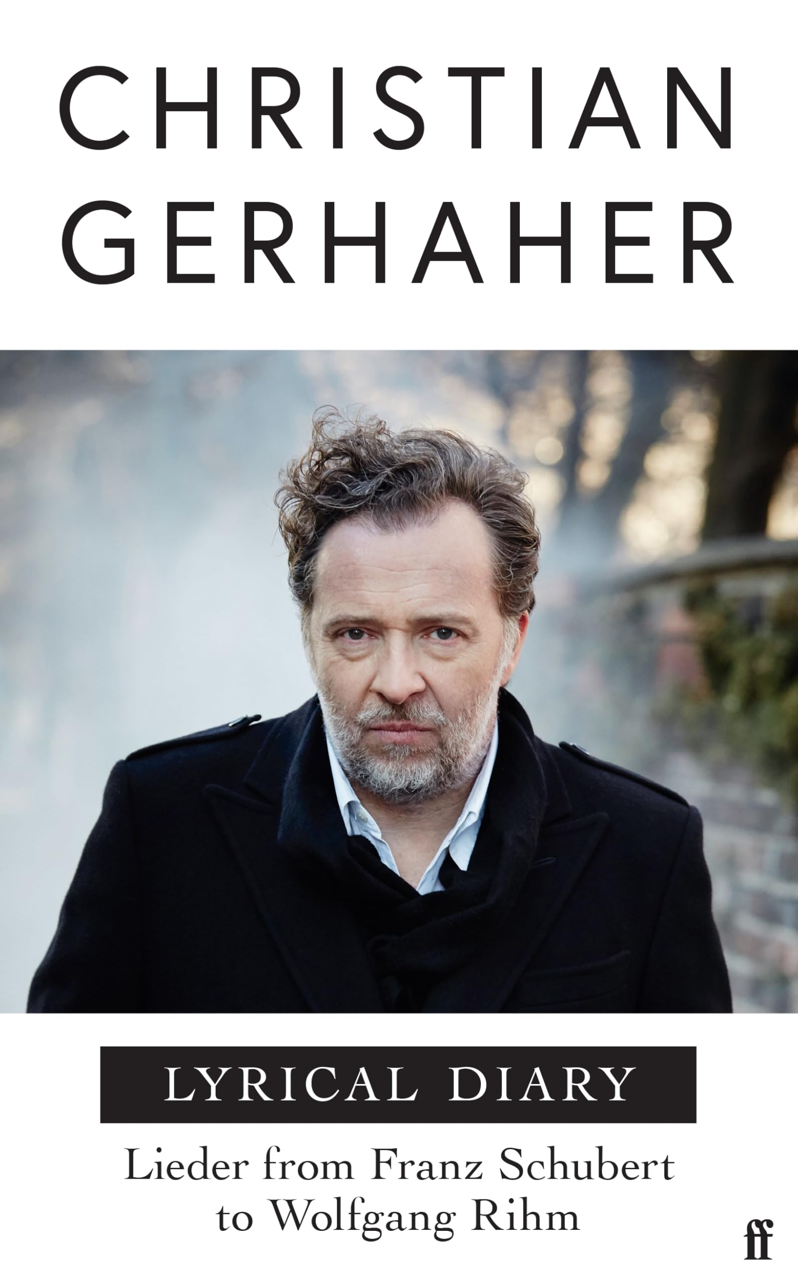 Lyrical Diary: Lieder from Franz Schubert to Wolfgang Rihm