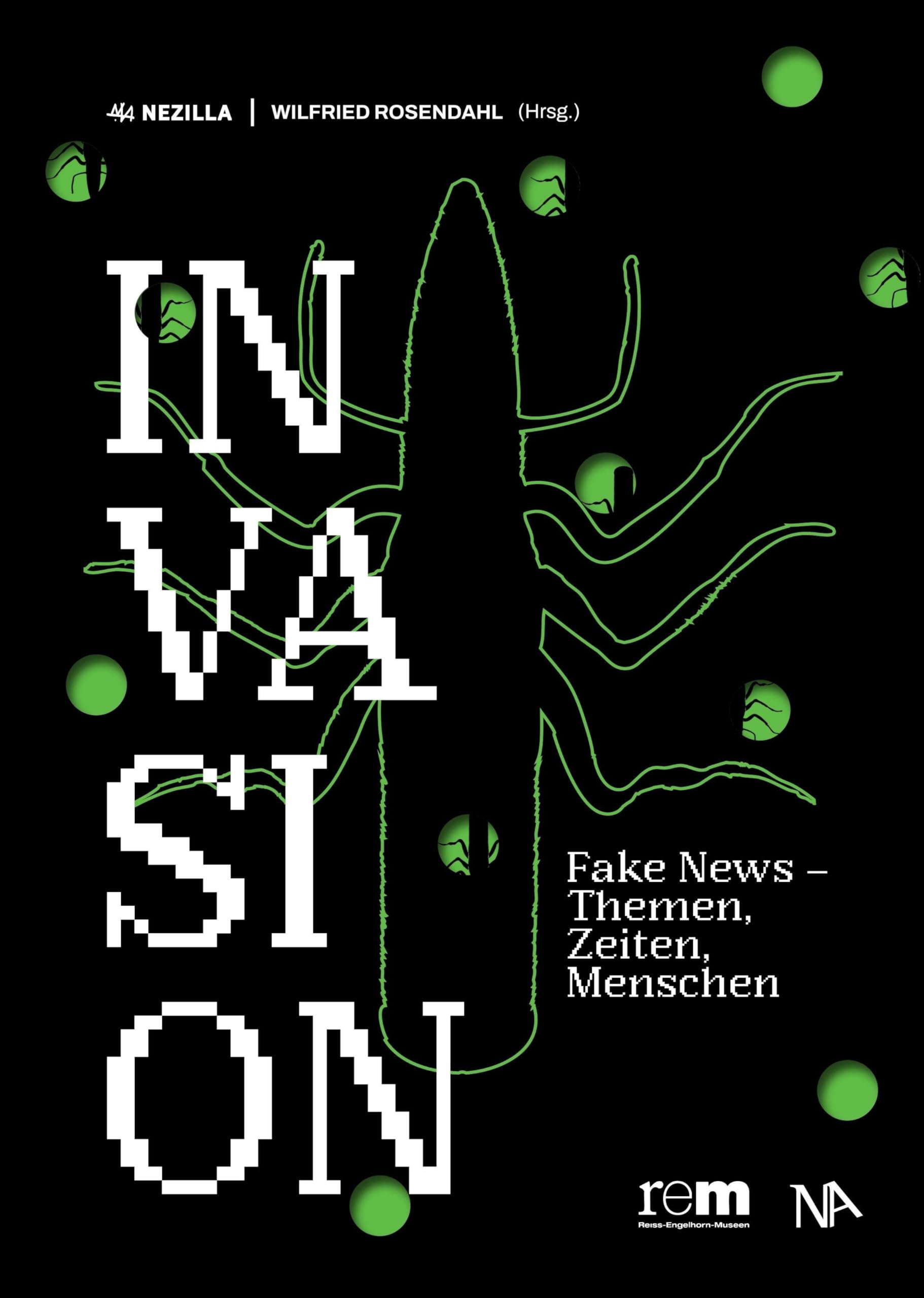 INVASION: Fake News Themen Zeiten Menschen livre analyse sociologie