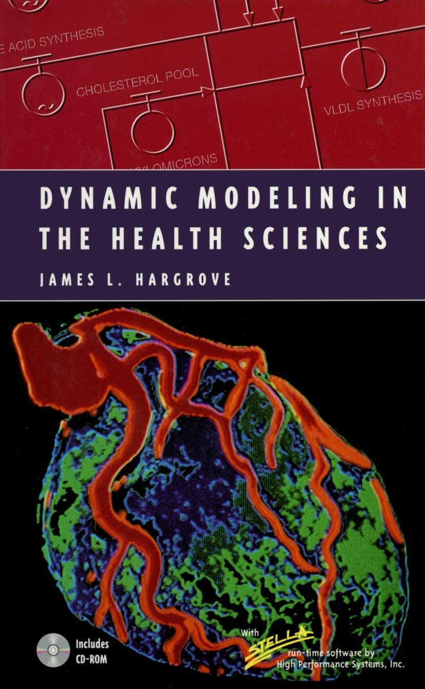 Dynamic Modeling in the Health Sciences (Modeling Dynamic Systems)
