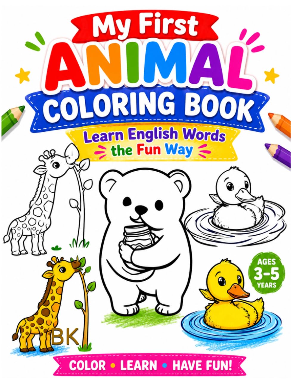 My First Animal Coloring Book: Learn English Words the Fun Way