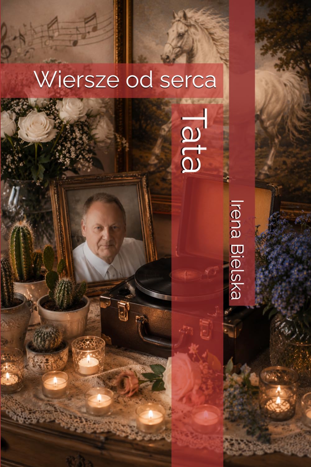 Tata: Wiersze od serca