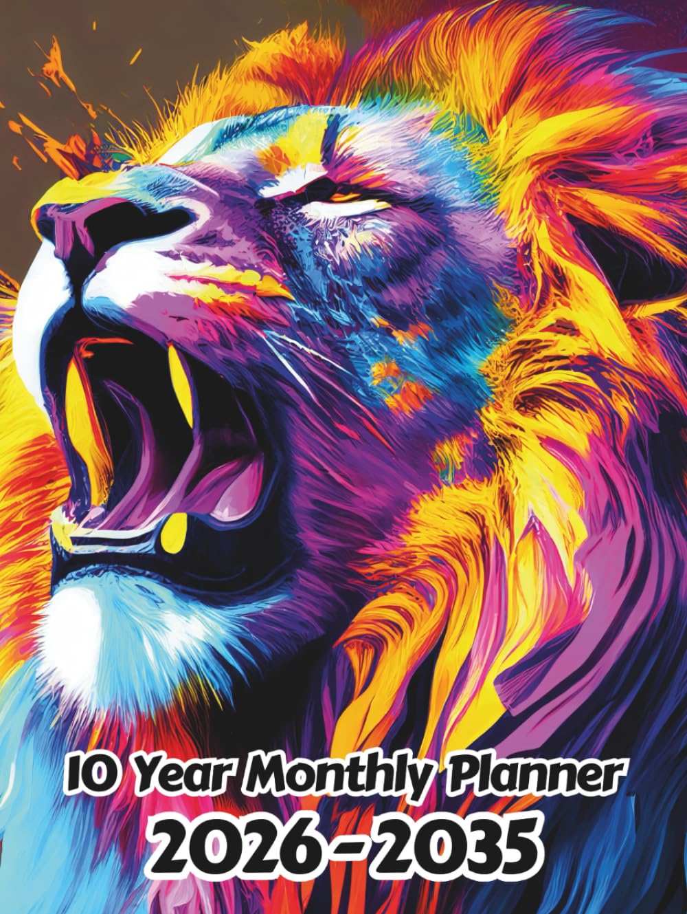 Abstract Lion 10 Year Monthly Planner 2024-2033: Large 120 Month Calendar | Gift For People Who Love Cats, Wildlife Animal Lovers | For Back To School, Office, Work | 8.5 x 11 Inches | 241 Pages | v11