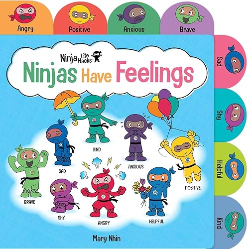 Ninja Life Hacks: Ninjas Have Feelings: (Emotions Books for Kids, Feelings Board Books, Feelings Books for Kids)