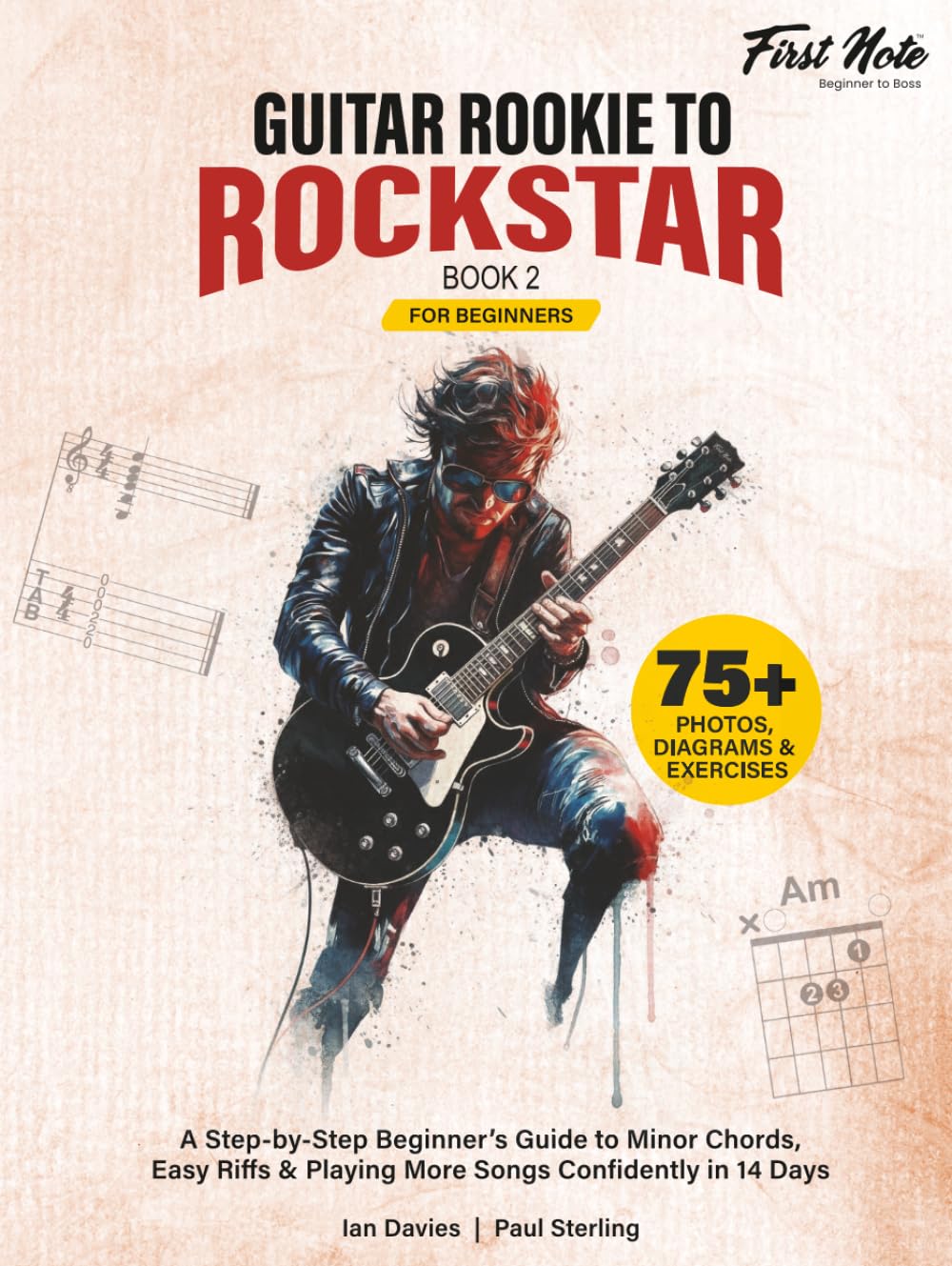 Guitar Rookie to Rockstar - Book 2: A Step-by-Step Beginner’s Guide to Minor Chords, Easy Riffs & Playing More Songs Confidently in 14 Days: 75+ ... (Step-by-Step Beginner Guitar Method)