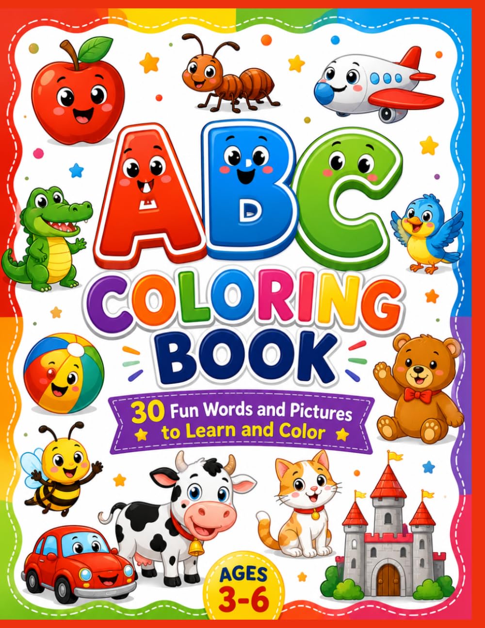 ABC Coloring Book for Kids Ages 3-6: Bold and Easy Alphabet Learning Coloring Pages Featuring Animals, Vehicles, Objects, and Fun Educational ... | Preschool and Kindergarten Activity Book
