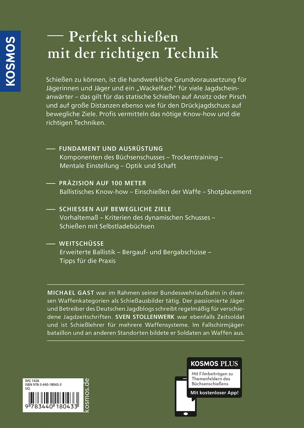 Der perfekte Büchsenschuss: Das Praxishandbuch: Das Einmaleins des Jagdhandwerks; erfolgreich Strecke machen; sicher schießen, sicher treffen