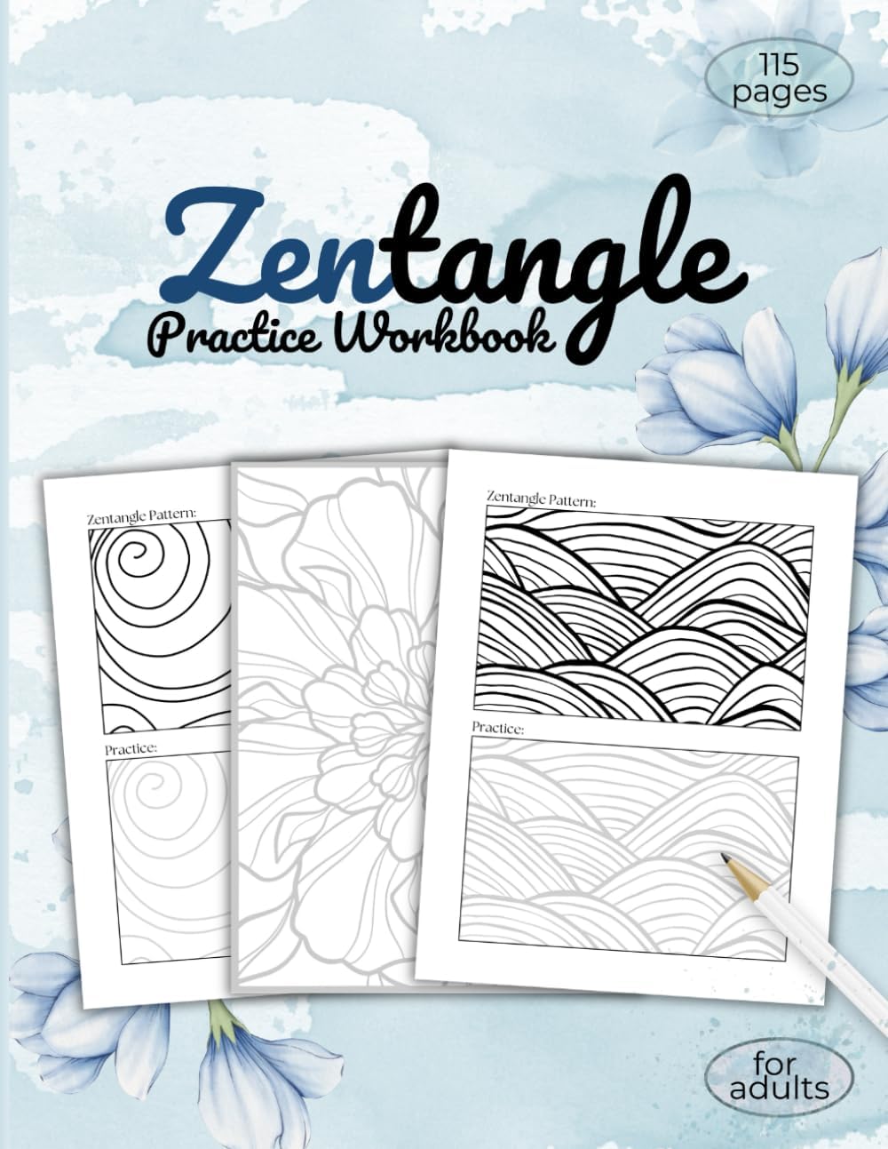 Zentangle Patterns for Practice, Mindful Drawing and Tracing Workbook, Guide Templates: Zentangle Workbook for Inspiring Patterns: Beginner-Friendly Zentangle Practice Exercises