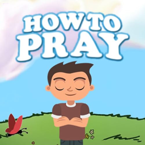 How to Pray