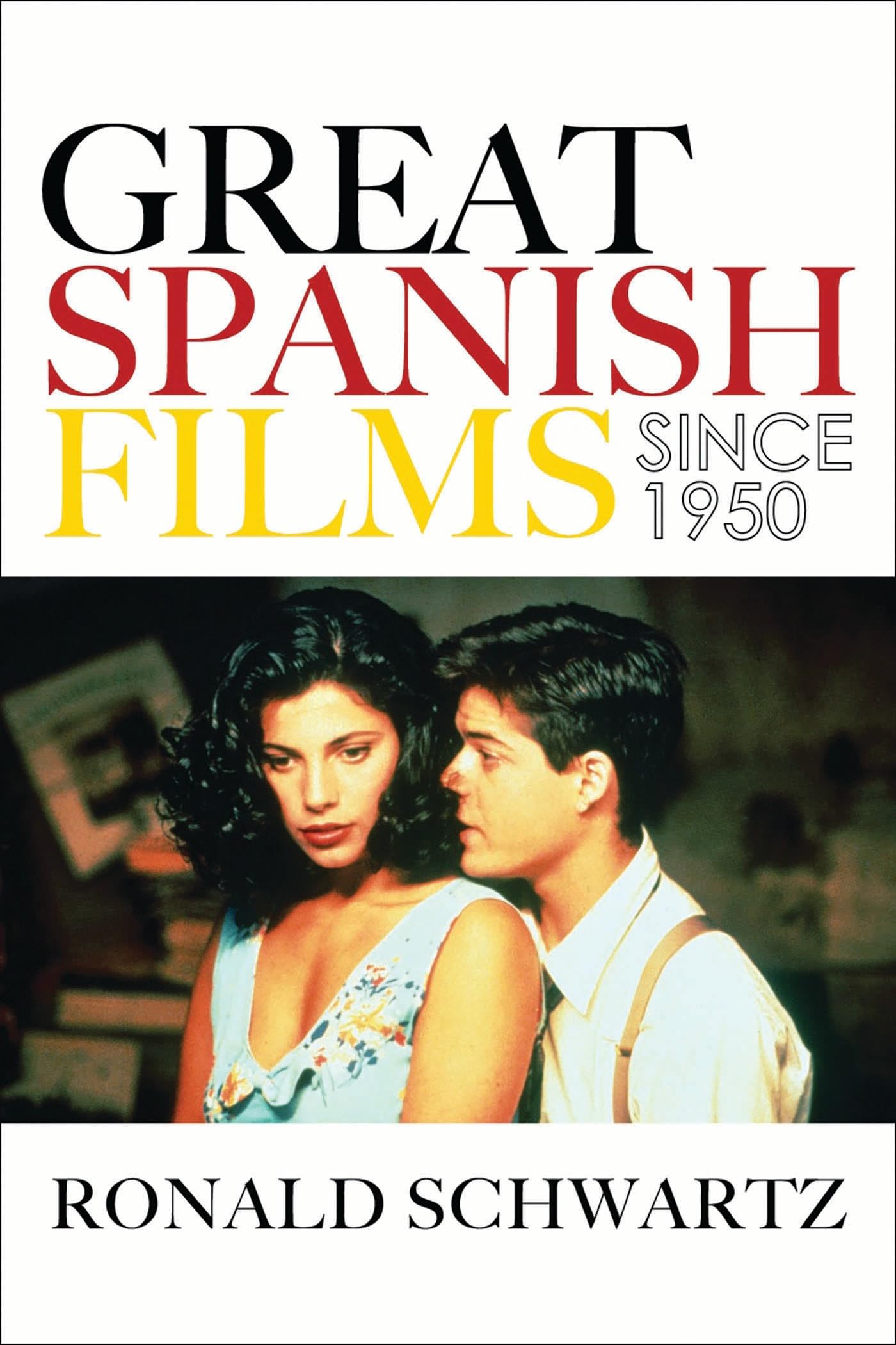 Films espagnols depuis 1950 : livre cinéma d'Espagne en anglais